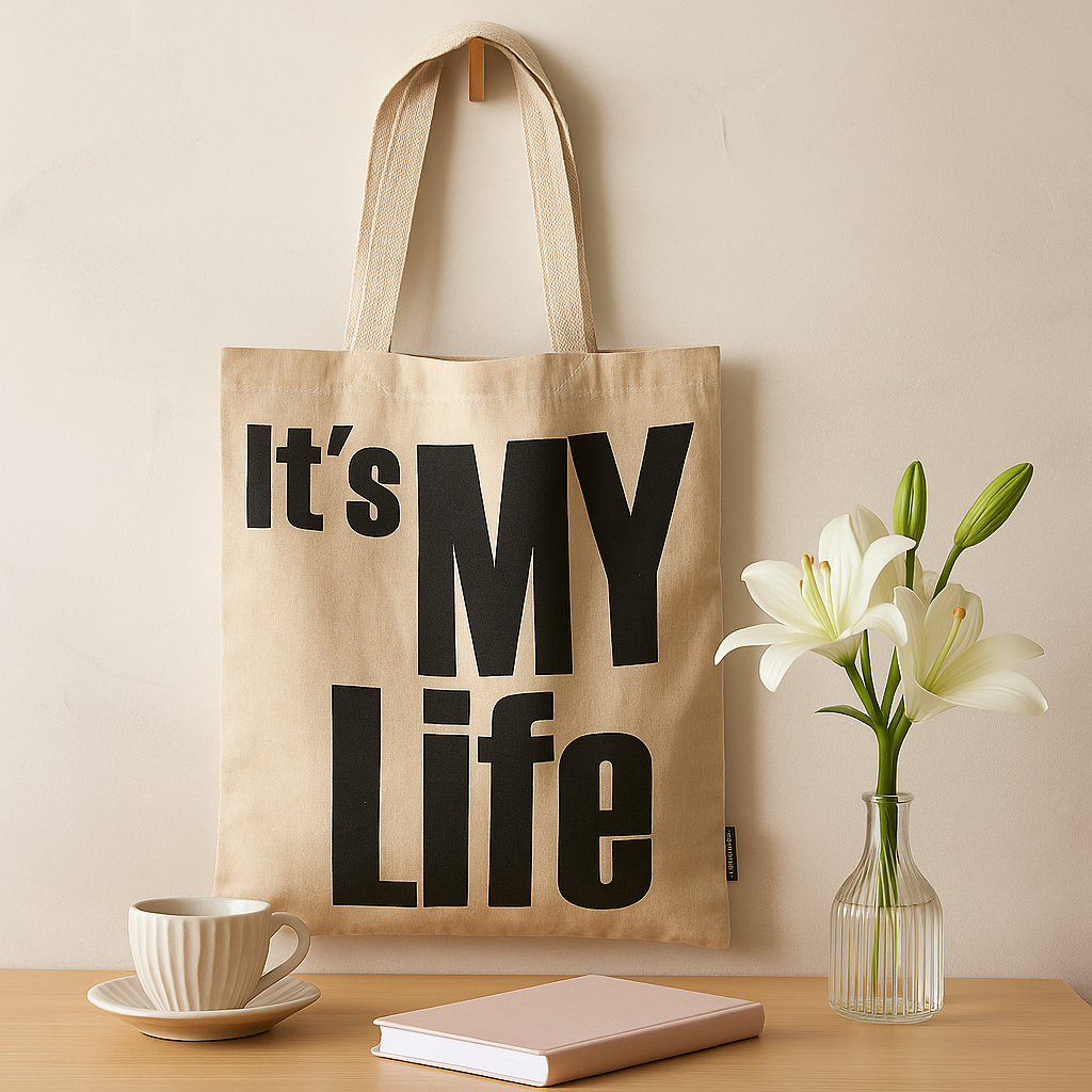 Kultige Basic-Tragetasche - IT'S MY LIFE - Natur 4oz