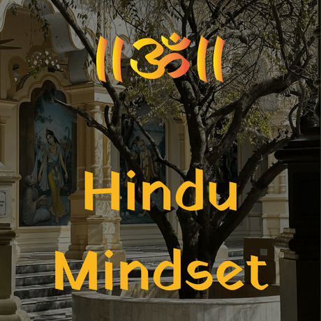 What is Hindu Mindset | Sanatana Dharma - SHAMTAM