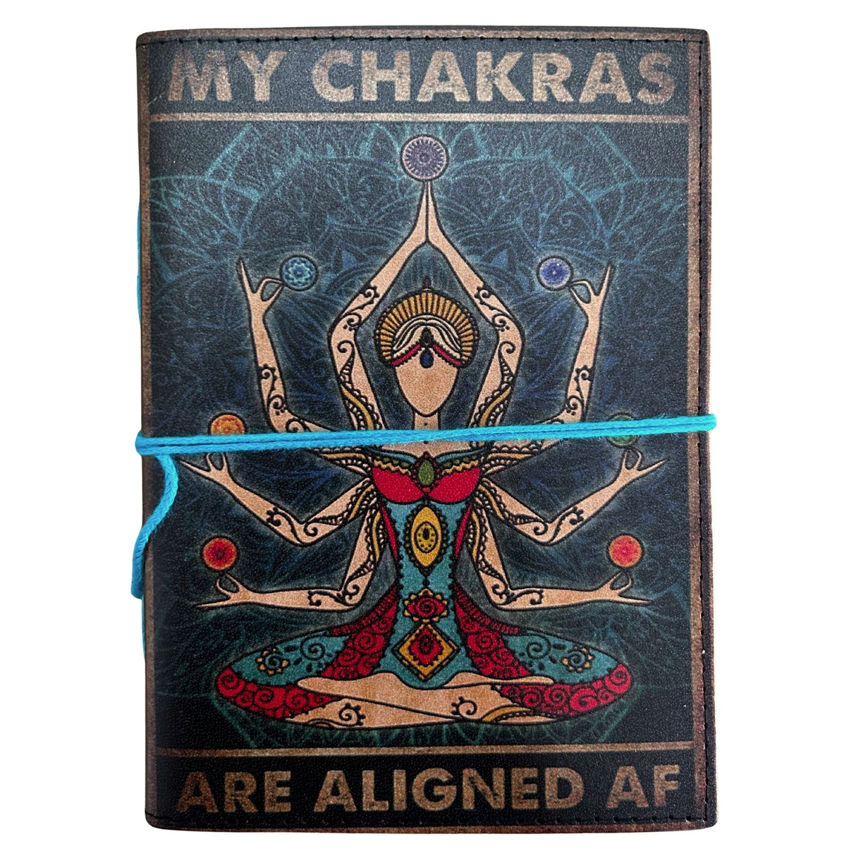 Leather Chakra Notebook: My Chakras Are Aligned AF