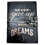 Leather Journal Notebook - Never Give Up On Dreams