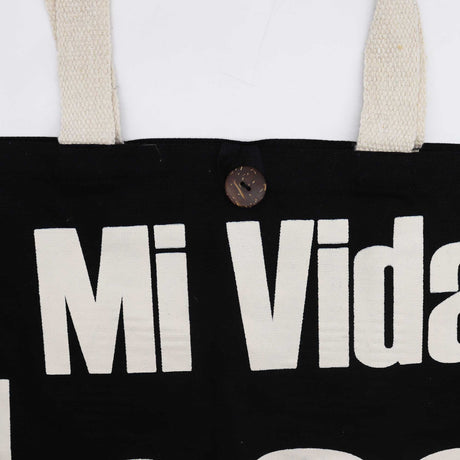 Tote Bag Mi Vida Loca Black Natural 10oz - SHAMTAM.COM